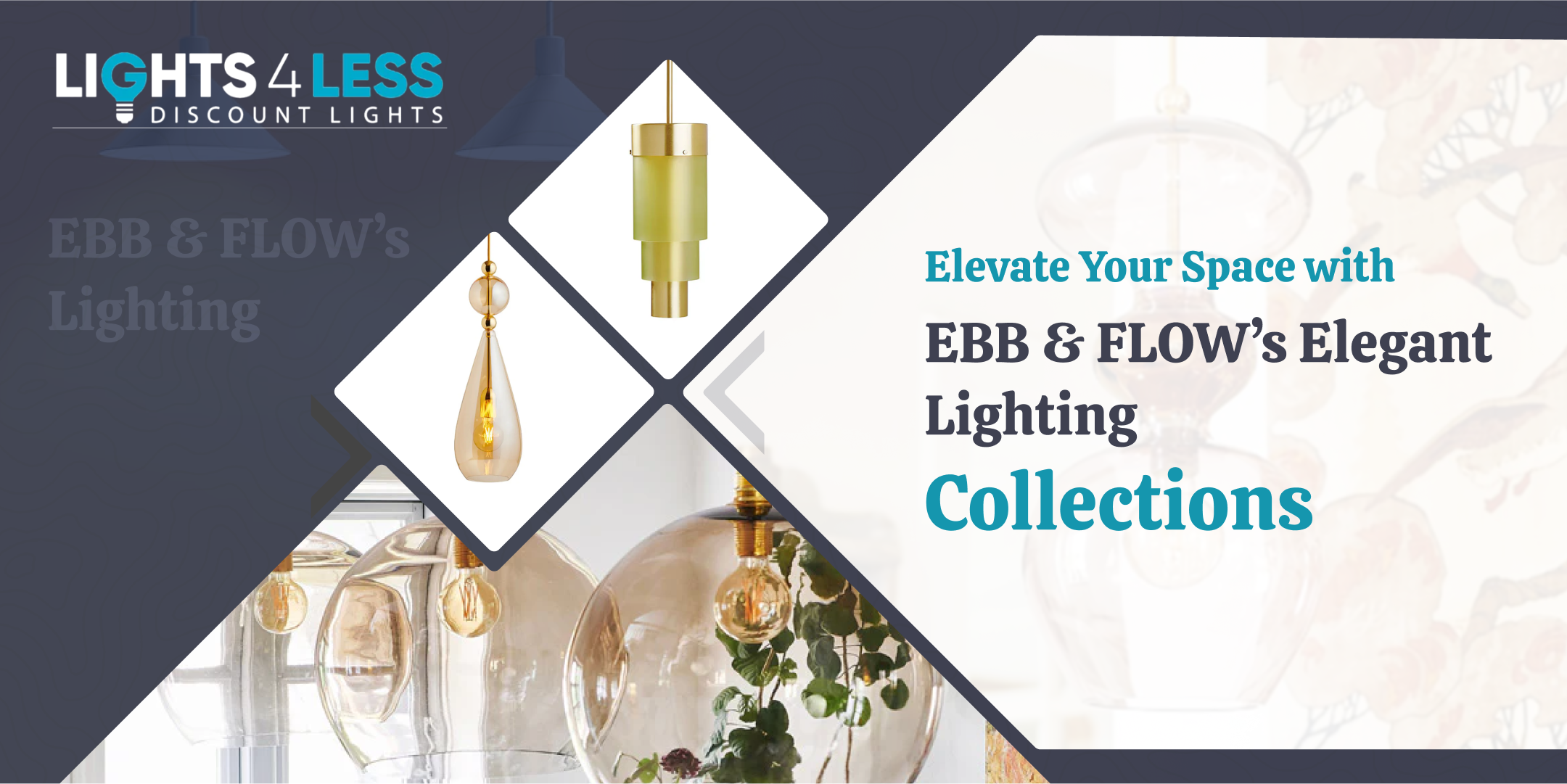 Elevate Your Space with EBB & FLOW’s Elegant Lighting Collections