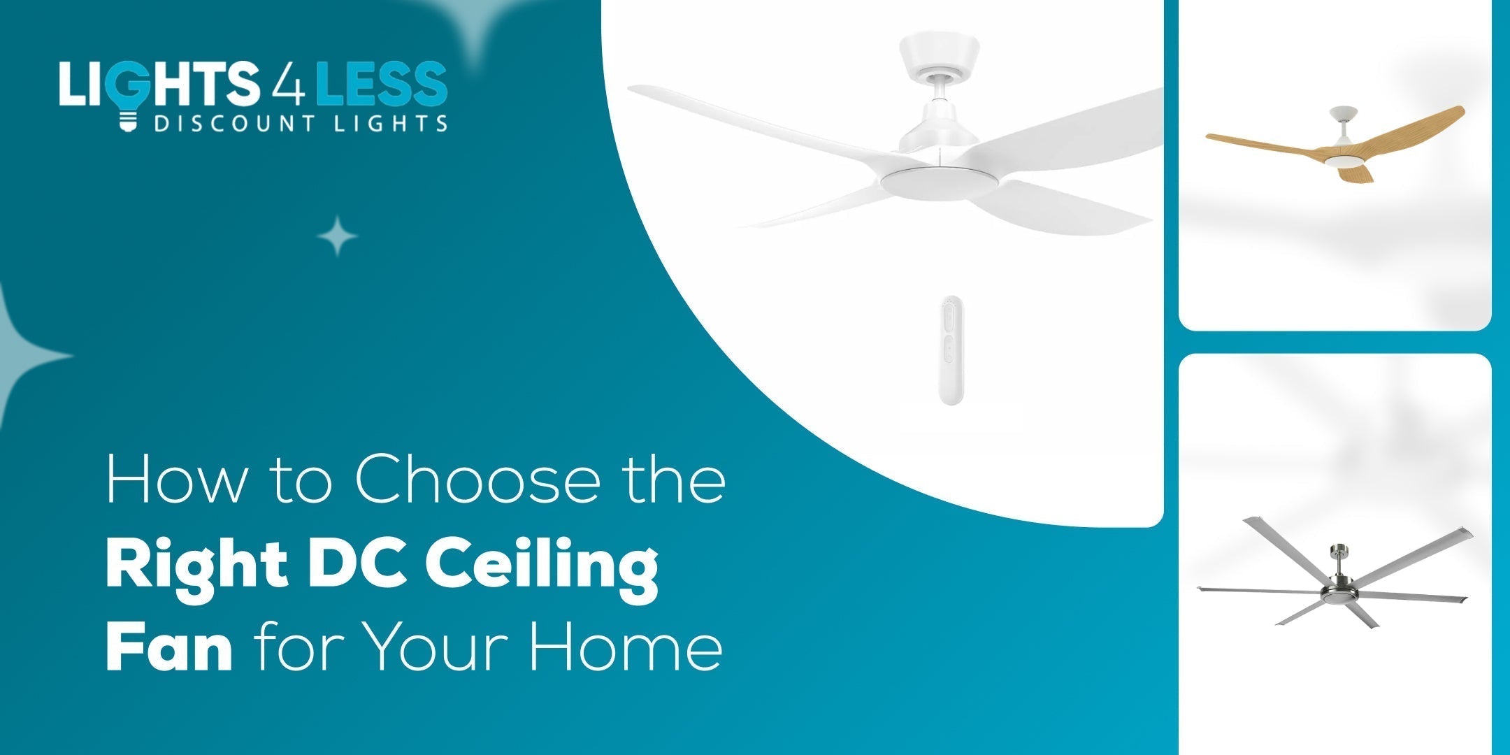 How to Choose the Right DC Ceiling Fan for Your Home