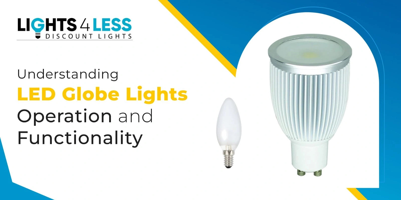 What are LED Globe Lights and How Do They Work