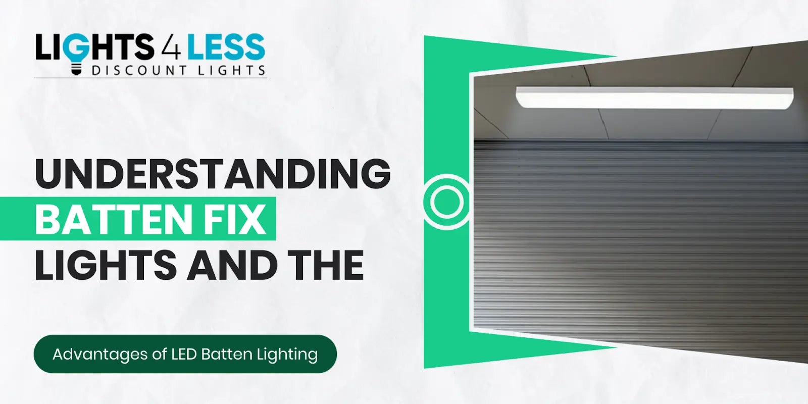 What Are Batten Lights And What Are The Benefits Of Led Batten Lights