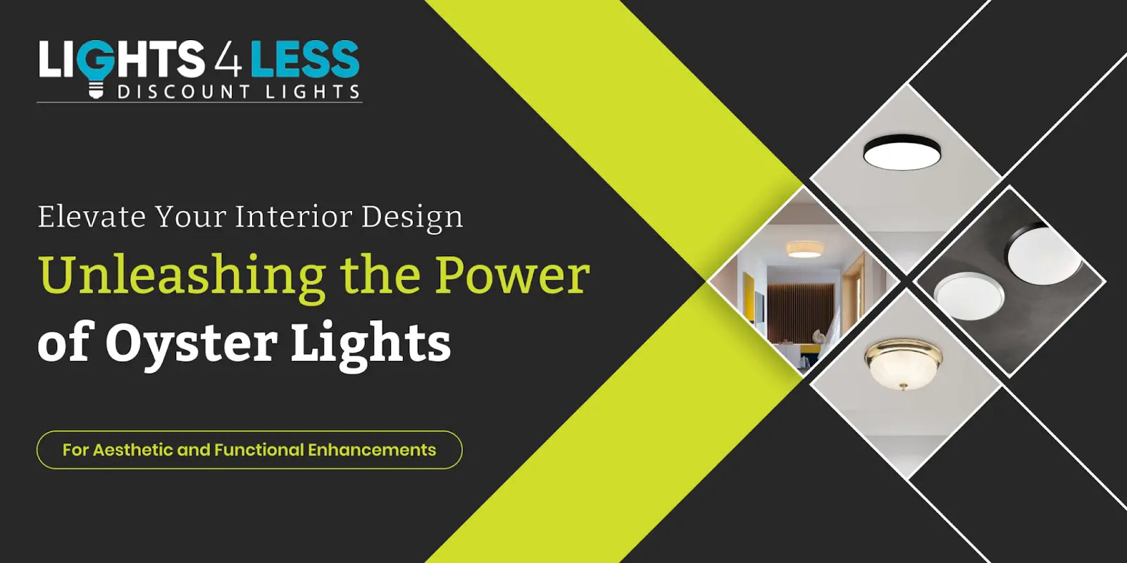 Unleashing the power of oyster lights