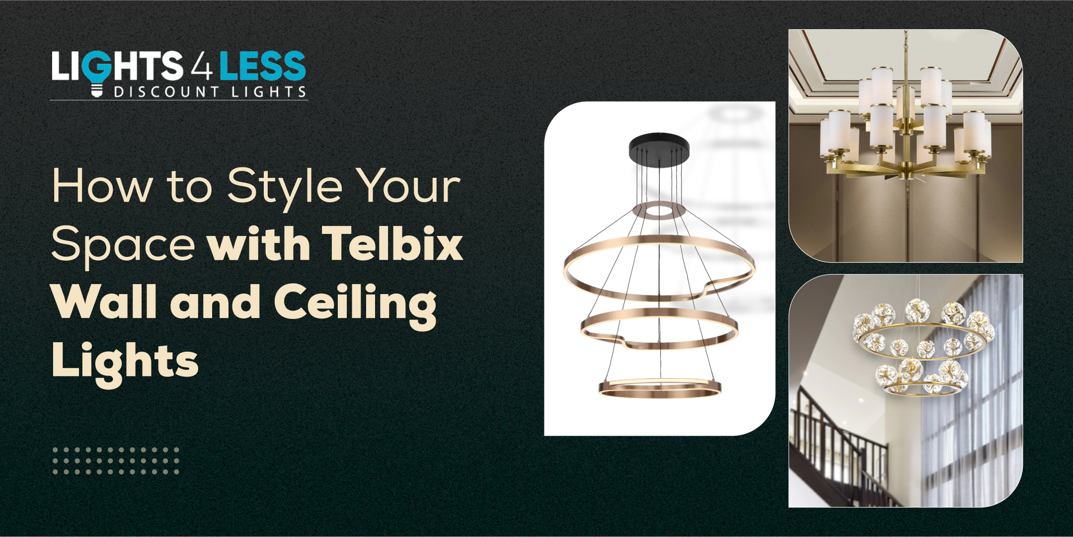 How to Style Your Space with Telbix Wall and Ceiling Lights