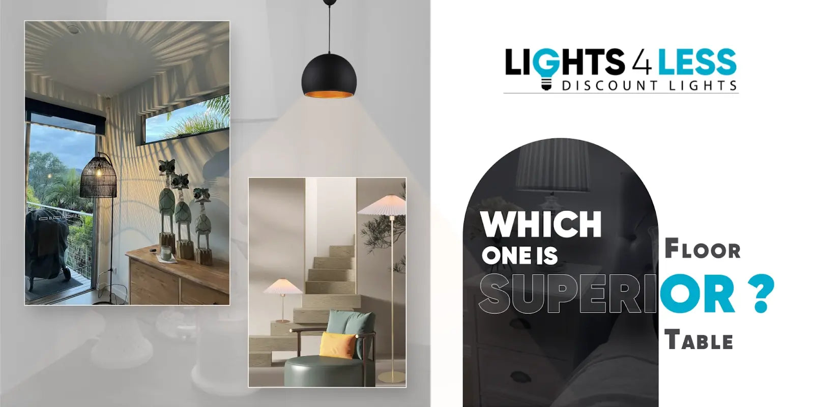 Floor Lamps vs Table Lamps: Which One Is Better?