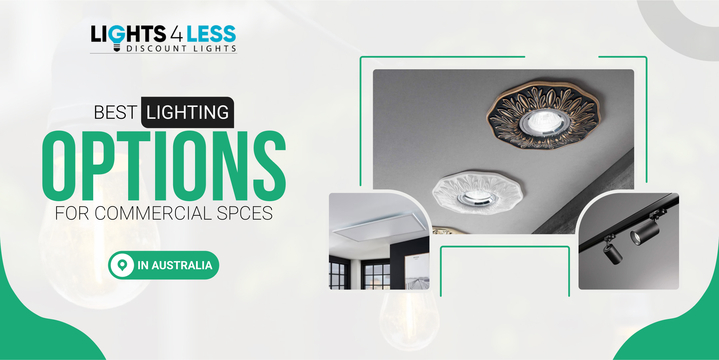 Best Lights for Commercial Spaces in Australia